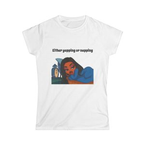 'Either Yapping Or Napping' Casual Tee
