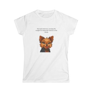 'My Back Hurts By Carrying The Weight Of Being The Hottest In The Family' Casual Tee
